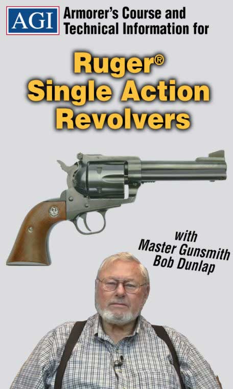 Agi Armorers Course For Ruger Single Action Revolvers The American Gunsmithing Institute 5057